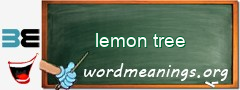 WordMeaning blackboard for lemon tree